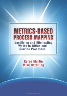 metrics based process mapping karen martin mike osterling